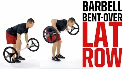 Barbell Bent-Over Lat Row