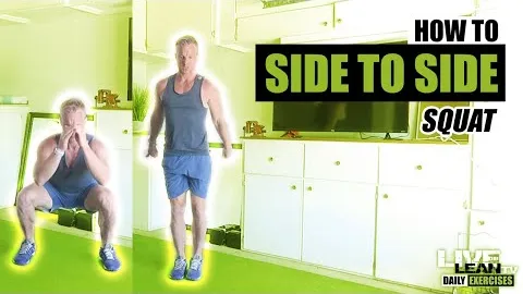 SIDE TO SIDE SQUAT