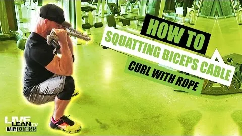SQUATTING BICEPS CABLE CURL WITH ROPE