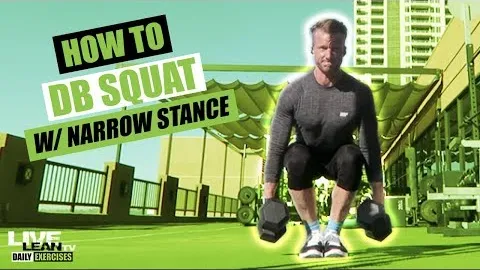 DUMBBELL SQUAT With NARROW STANCE