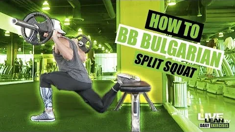 Barbell Bulgarian Split Squat
