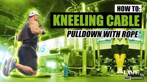 KNEELING CABLE PULLDOWN WITH ROPE