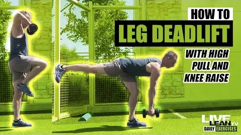 SINGLE DUMBBELL SINGLE LEG DEADLIFT WITH HIGH PULL AND KNEE RAISE