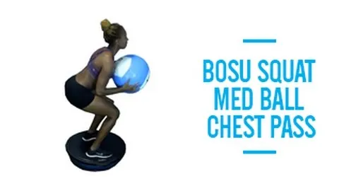 Bosu Ball Squat Medicine Ball Chest Pass