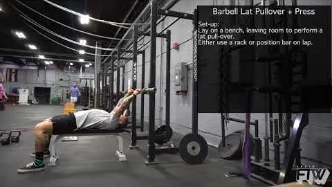 Barbell Lat Pullover and Press