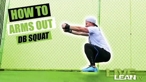 ARMS OUT DUMBBELL SQUAT