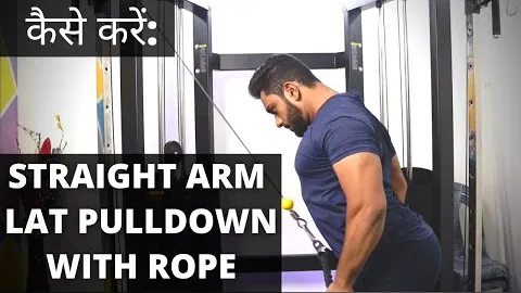 STRAIGHT ARM LAT PULLDOWN WITH ROPE