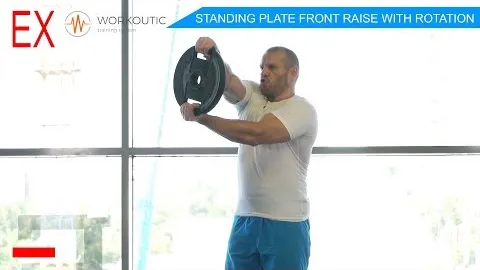 STANDING PLATE FRONT RAISE WITH ROTATION