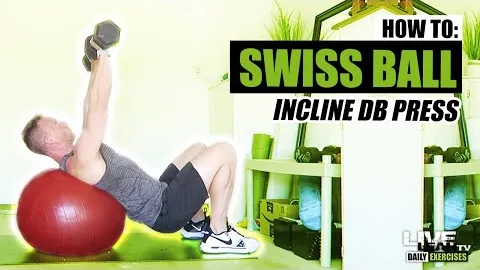 Incline Swiss-Ball Dumbbell Chest Press