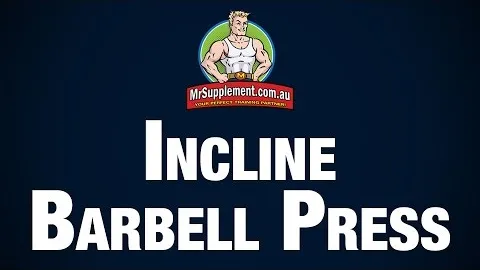 Incline Barbell Press