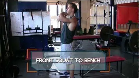 Front Squat to Bench